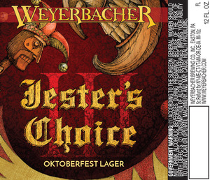 Weyerbacher Jesters Choice Iii