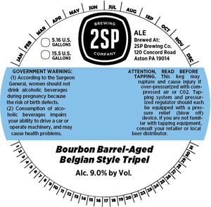 2sp Brewing Company Belgian Style Tripel, Boubon Barrel Aged November 2015