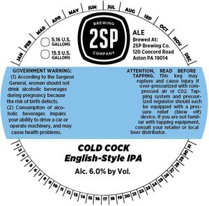 2sp Brewing Company Cold Cock English Style IPA November 2015