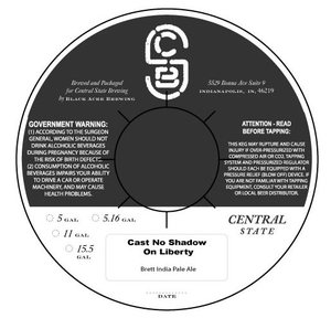 Central State Brewing Cast No Shadow On Liberty