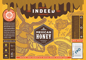 Indeed Brewing Company Mexican Honey Imperial Lager January 2016