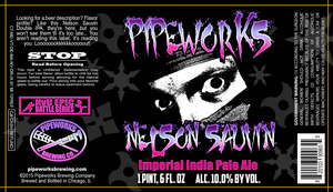 Pipeworks Brewing Company Nelson Sauvin January 2016