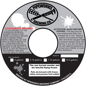 Pipeworks Brewing Company The One Horned Wonder And His Fanciful F January 2016