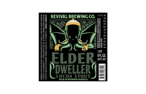 Revival Brewing Co. Bourbon Aged Elder Dweller Cocoa Stout January 2016