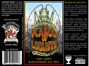 Plague Of Locusts Oak-aged Barleywine Ale 2015 February 2016