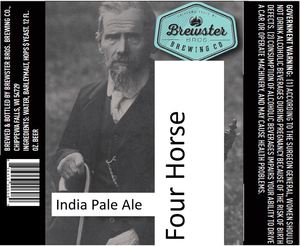 Brewster Bros Brewing Co Four Horse India Pale Ale