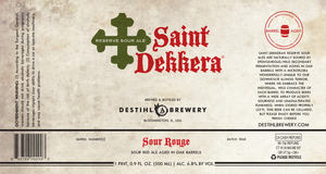 Saint Dekkera Sour Rouge January 2016