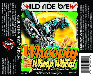 Wild Ride Brewing Whoopty Whoop Wheat January 2016