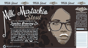 Tractor Brewing Company Milk Mustachio Stout February 2016