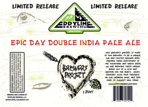 Eddyline Brewing Brewers Project Epic Day Double IPA February 2016