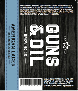 Guns & Oil American Lager March 2016