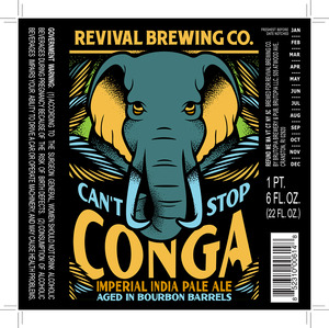 Revival Brewing Co. Conga Imperial IPA Aged In Bourbon Barre March 2016