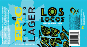 Epic Brewing Company Los Locos March 2016