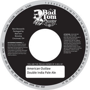 Bad Tom Brewing American Outlaw Double India Pale Ale March 2016