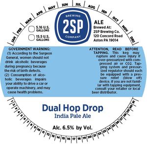 2sp Brewing Company Dual Hop Drop April 2016