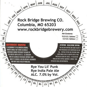 Rock Bridge Brewing Company Rye You Lil' Punk Rye IPA April 2016