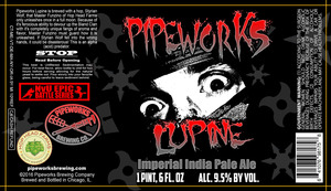 Pipeworks Brewing Company Lupine April 2016