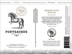 Ponysaurus Brewing Co. Belgian Style Pale Ale
