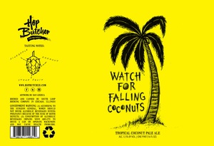Hop Butcher For The World Watch For Falling Coconuts May 2016