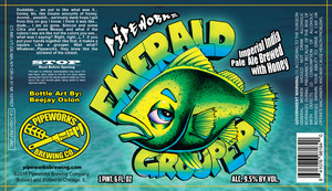 Pipeworks Brewing Company Emerald Grouper