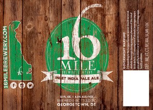 16 Mile Brewing Company, Inc Inlet India Pale Ale June 2016