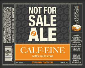 Half Moon Bay Brewing Company Not For Sale Ale Calf-eine June 2016