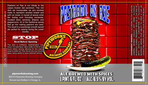 Pipeworks Brewing Company Pastrami On Rye July 2016