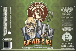 Ass Clown Brewing Company Brewer's IPA July 2016