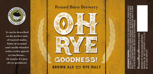 Round Barn Brewery Oh Rye Goodness July 2016