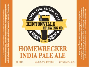 Bentonville Brewing Company Homewrecker IPA August 2016