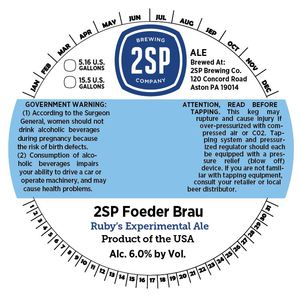 2sp Brewing Company 2sp Foeder Brau August 2016