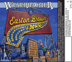 Weyerbacher Easton Brown And Down