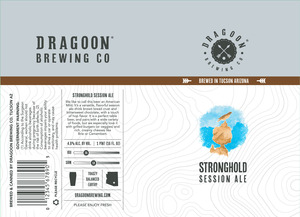 Dragoon Brewing Company Stronghold Session Ale August 2016