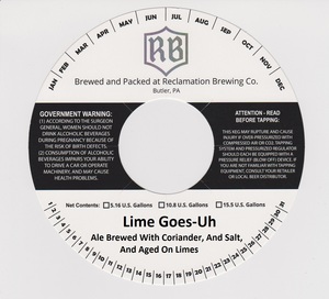Reclamation Brewing Company Lime Goes-uh September 2016