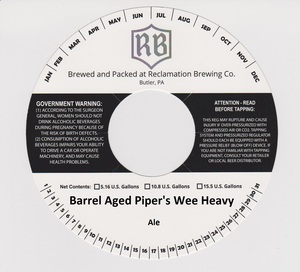 Reclamation Brewing Company Barrel Aged Piper's Wee Heavy October 2016