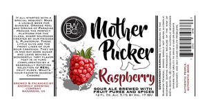 Mother Pucker Sour Ale Brewed W/ Fruit Puree And Spice October 2016