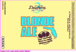 3 Daughters Dry Hopped Blonde Ale October 2016