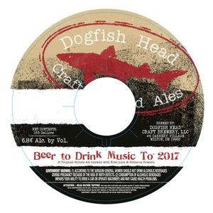 Dogfish Head Beer To Drink Music To 2017