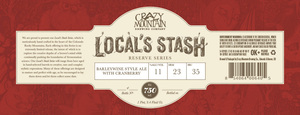 Crazy Mountain Brewing Company Local's Stash Cranberry Barleywine Ale November 2016