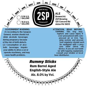 2sp Brewing Company Rummy Sticks November 2016
