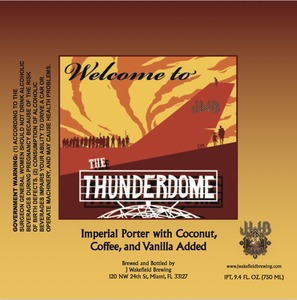 J. Wakefield Brewing Welcome To The Thunderdome November 2016