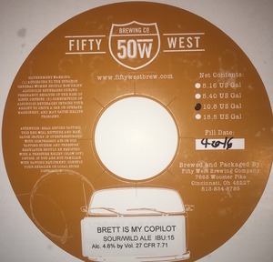 Fifty West Brewing Company Brett Is My Copilot December 2016