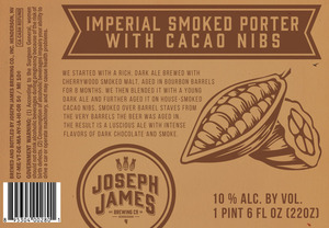 Joseph James Brewing Co., Inc. Imperial Smoked Porter W/ Cacao Nibs November 2016
