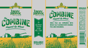 Iron Monk The Combine Hopped Up Wheat