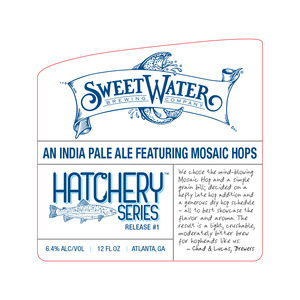 Sweetwater Hatchery Series Release #1 December 2016