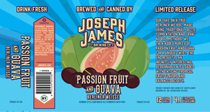 Joseph James Brewing Co., Inc. Passion Fruit Guava January 2017