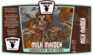 Drekker Brewing Company Milk Maiden December 2016