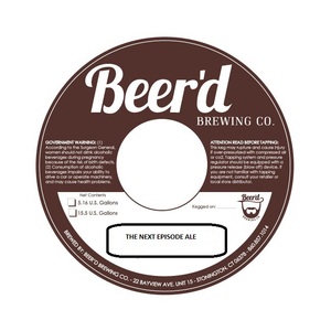 The Beer'd Brewing Company The Next Episode Ale January 2017