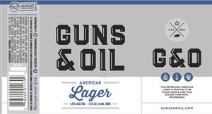 Guns & Oil Brewing Co American Lager February 2017