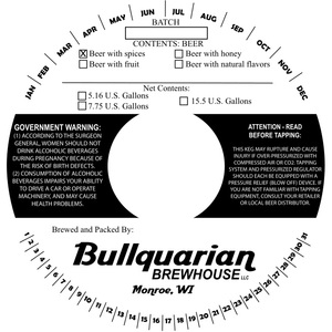 Bullquarian Brewhouse, LLC Beer With Spices January 2017